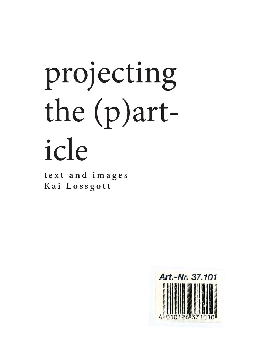 projecting the (p)art-icle